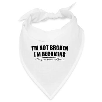 Ich bin nicht kaputt, ich werde - Bandana - Weiß - Vorne