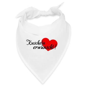 Kuscheln, Kuschelzeit, nur kuscheln, knuddeln - Bandana - Weiß - Vorne