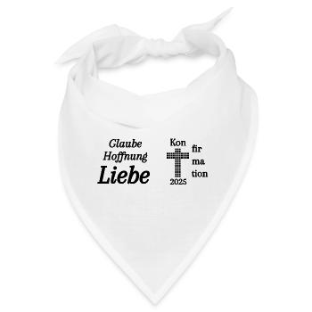 Konfirmation 2025 Glaube Hoffnung Liebe Bibel - Bandana - Weiß - Vorne