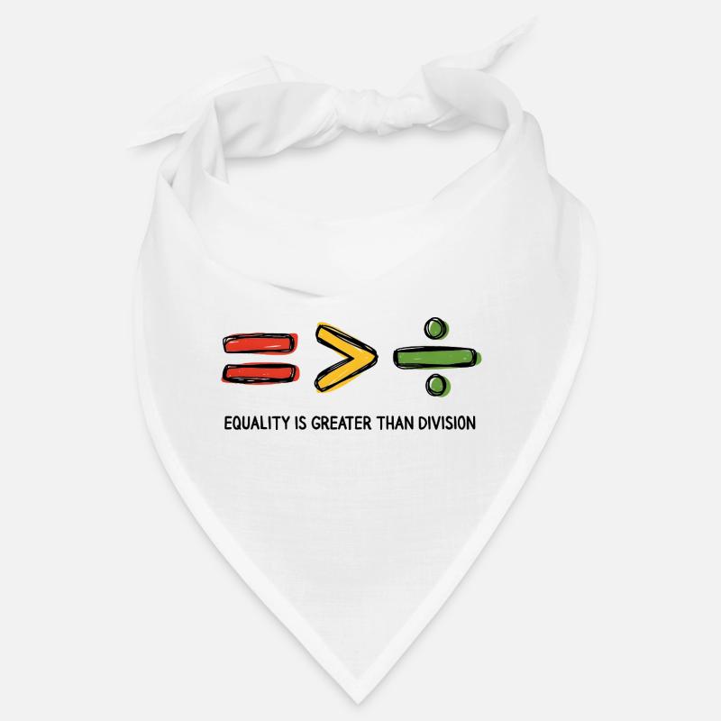 Equality is Greater Than Division Message Bandana