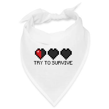 Gaming - Try to survive! - Bandana - Weiß - Vorne