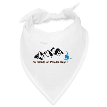 No Friends on Powder Days / Ski Freeride - Bandana - Weiß - Vorne