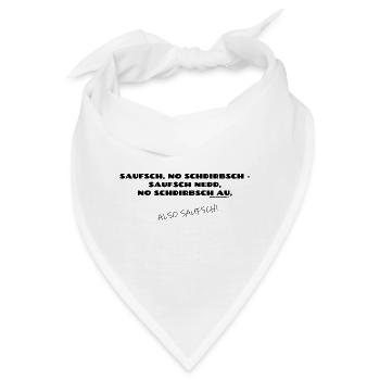 Ein Sprichwort zur schwäbischen Logik - Bandana - Weiß - Vorne