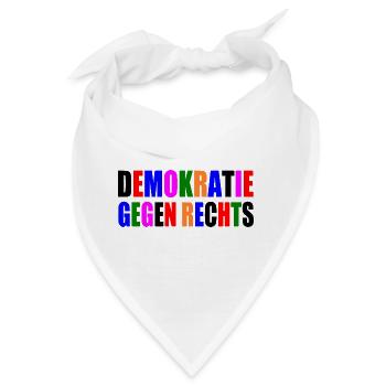 demokratie gegen rechts - Bandana - Weiß - Vorne