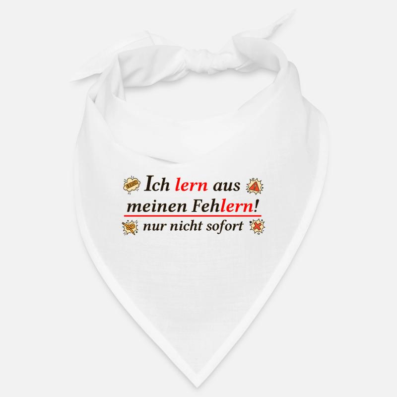 I learn from my mistakes – Funny Learning Pun Bandana