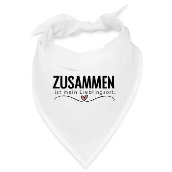 Zusammen ist mein Lieblingsort – Liebe - Bandana - Weiß - Vorne