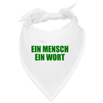 ein mensch ein wort - Bandana - Weiß - Vorne