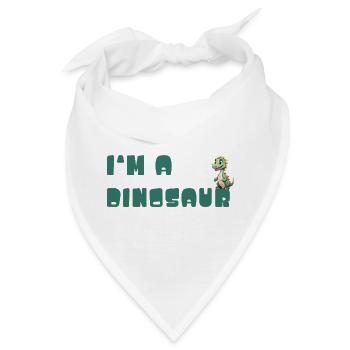 Ich bin ein Dinosaurier – verspielt Typo-Design - Bandana - Weiß - Vorne