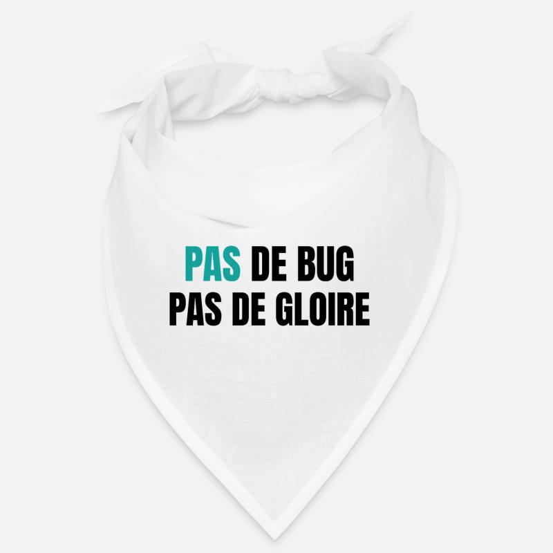 Pas de bug pas de gloire Bandana