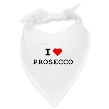 I love Prosecco - Ich liebe Prosecco - Bandana - Weiß - Vorne