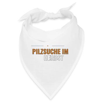 Pilzsuche im Herbst. Herbstliches Sammel - Bandana - Weiß - Vorne
