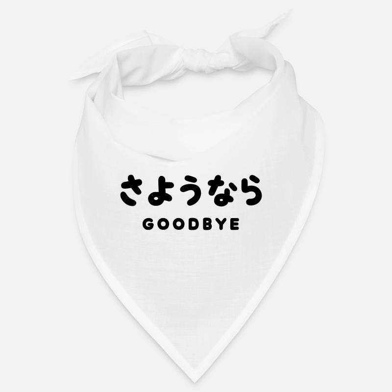 SAYONARA / JAPANESE GOODBYE さようなら Hiragana Script Bandana