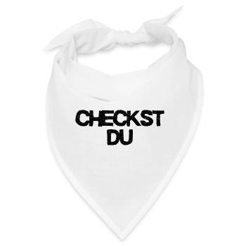 Checkst Du - Jugendwort  - Bandana - Weiß - Vorne