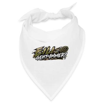 EK-Spruch: Eili geht immer! - Bandana - Weiß - Vorne