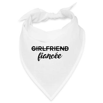 Girlfriend Fiancée Verlobung - Bandana - Weiß - Vorne