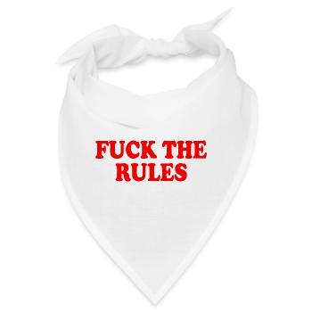 Fuck the rules - Bandana - Weiß - Vorne