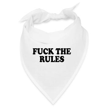 Fuck the rules - Bandana - Weiß - Vorne