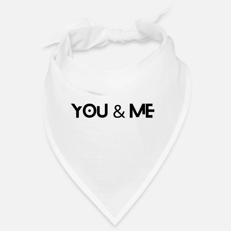 YOU & ME Bandana