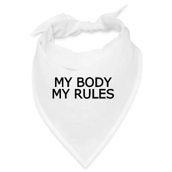 My body my rules - Bandana - Weiß - Vorne