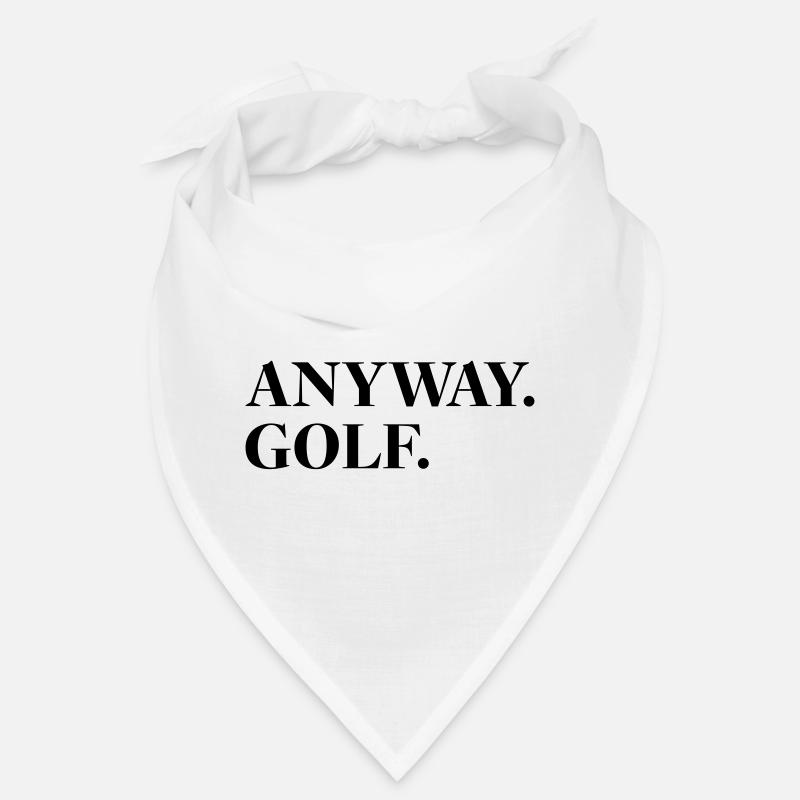 Bref, le golf Bandana