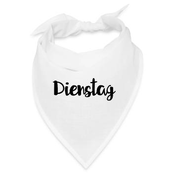 Dienstag Wochentag Woche - Bandana - Weiß - Vorne