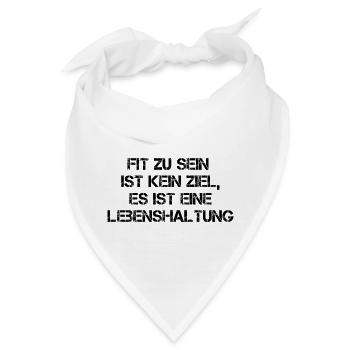 Fit Zu Sein Ist Eine Lebenshaltung - Bandana - Weiß - Vorne