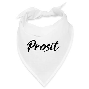 Prosit Prost Trinkspruch - Bandana - Weiß - Vorne