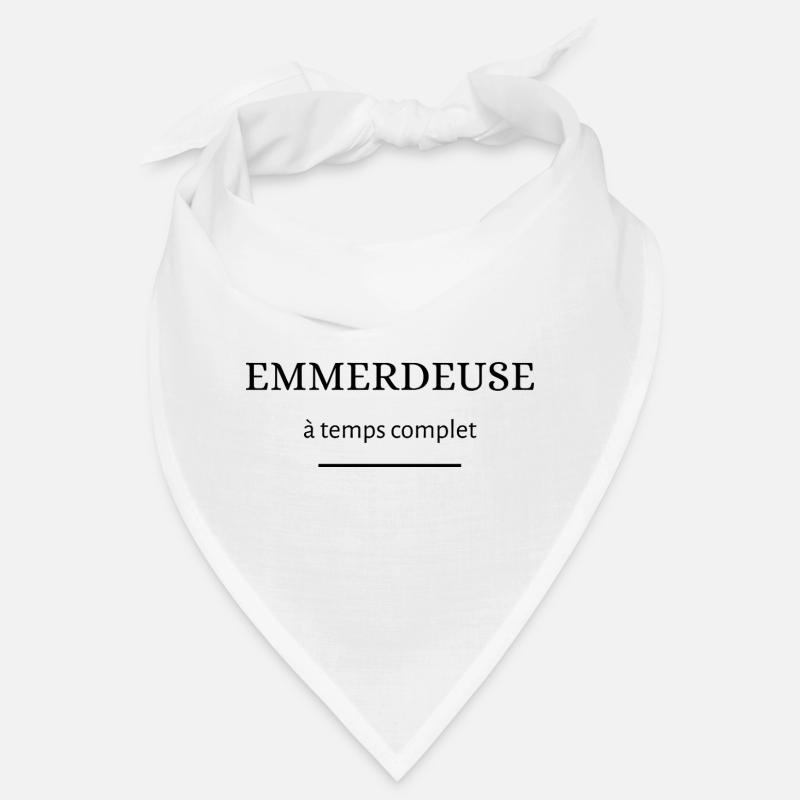 emmerdeuse à temps complet Bandana