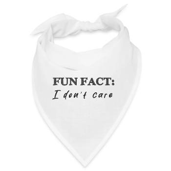 Fun fact: I don't care - lustige Geschenkidee egal - Bandana - Weiß - Vorne