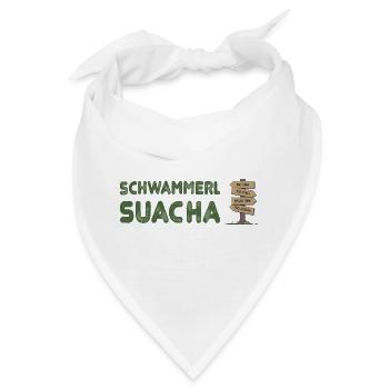 Schwammerlsuacha - Wegweiser Dialekt - Bandana - Weiß - Vorne