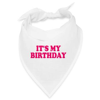 It's my birthday - Bandana - Weiß - Vorne