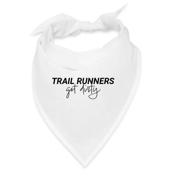 Trail Runners Get Dirty Spruch - Bandana - Weiß - Vorne