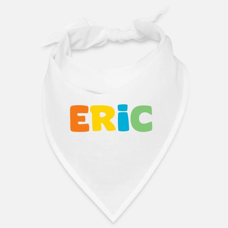 Name - Eric Bandana