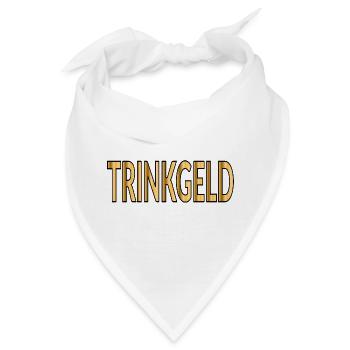 Trinkgeld Service Dienstleistung - GELD - Bandana - Weiß - Vorne