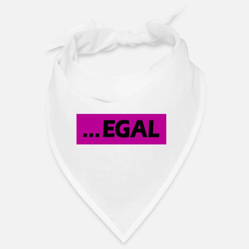 ... EGAL Bandana