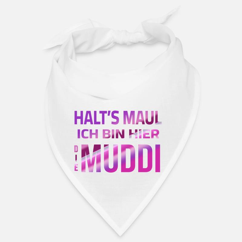Halt's Maul - Ich bin hier die Muddi Bandana