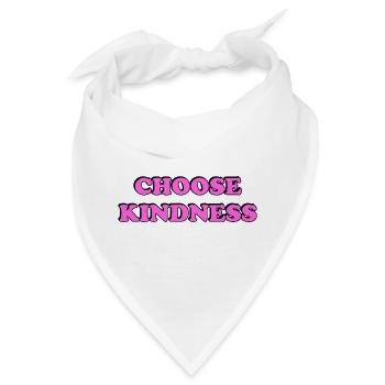 Wählen Sie Kindness pink - Bandana - Weiß - Vorne