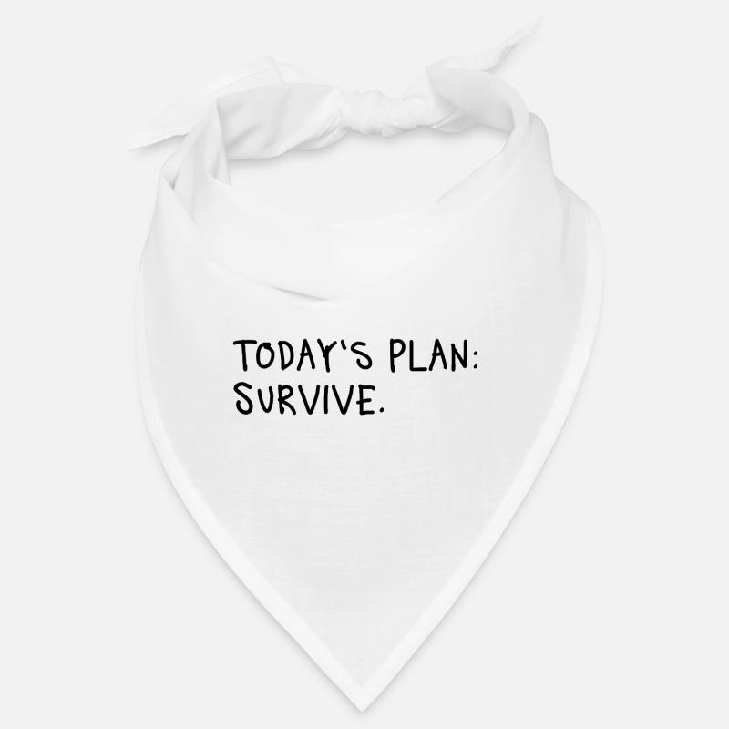 Today’s Plan Survive Minimal Statement Bandana