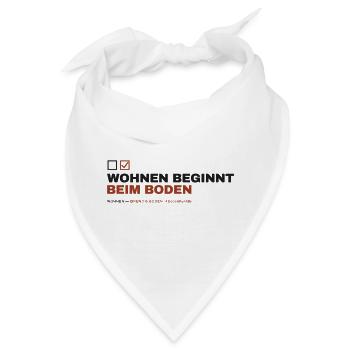 WOHNEN BEGINNT BEIM BODEN — (Boden) - Bandana - Weiß - Vorne