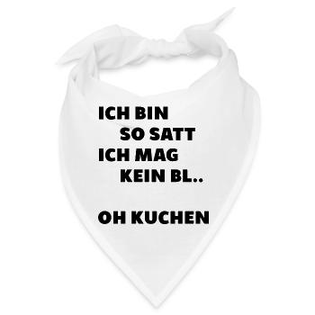 So satt kein blatt oh kuchen essen dick vielfrass - Bandana - Weiß - Vorne