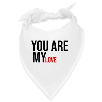 Du bist meine Liebe, ich liebe dich - Bandana - Weiß - Vorne