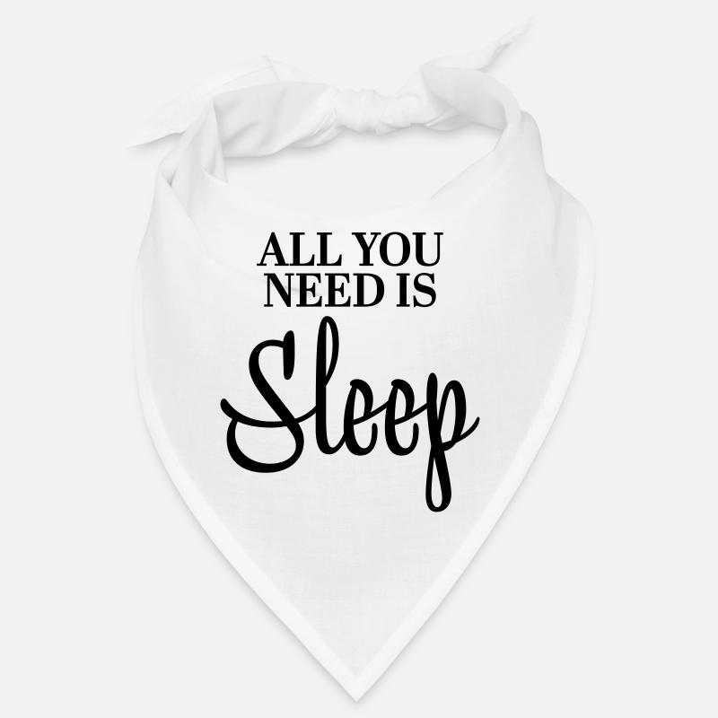 All you need is sleep Bandana