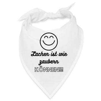 Lachen ist wie zaubern Können - Bandana - Weiß - Vorne