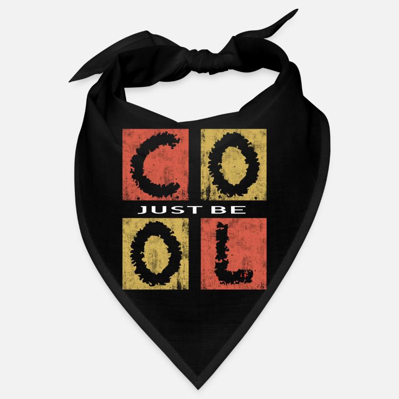 Just Be Cool,sois cool Bandana