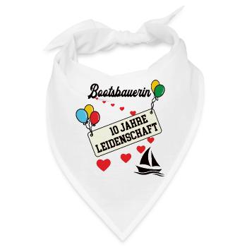 Bootsbauerin Jubiläum 10 Jahre 10. jähriges Jubi - Bandana - Weiß - Vorne