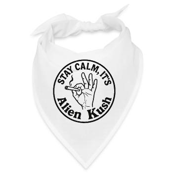 Stay Calm Alien Kush – Design Weed Humor - Bandana - Weiß - Vorne