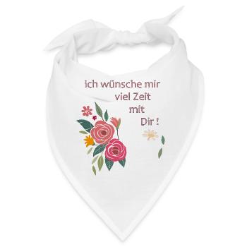 Ich wünsche mir viel Zeit mit Dir - Bandana - Weiß - Vorne