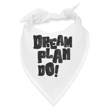 Dream Plan Do Motivations - Bandana - Weiß - Vorne