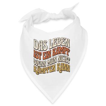 Lebensweisheit Kampfkunst Spruch - Bandana - Weiß - Vorne
