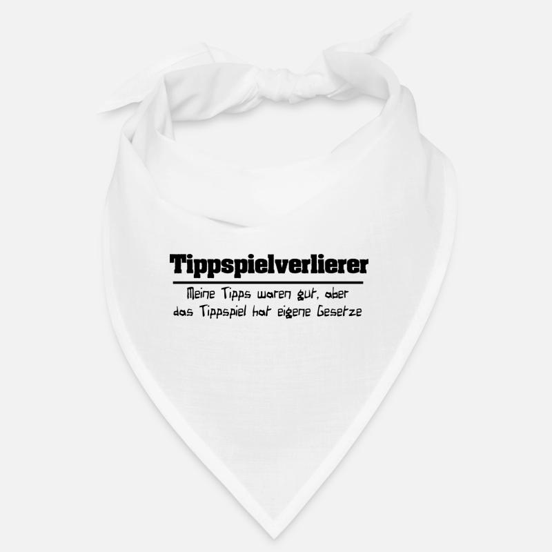 Tippspielverlierer - Meine Tipps waren gut, aber Bandana